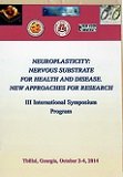 III საერთაშორისო სიმპოზიუმი “NEUROPLASTICITY: NERVOUS SUBSTRATE FOR HEALTH AND DISEASE"